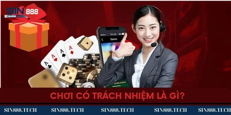 Chơi có trách nhiệm là gì? Chơi có trách nhiệm là gì?