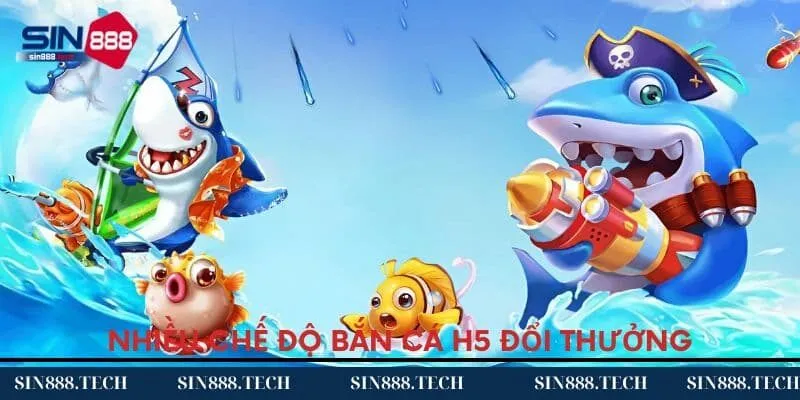 Nhiều chế độ bắn cá H5 đổi thưởng Nhiều chế độ bắn cá H5 đổi thưởng